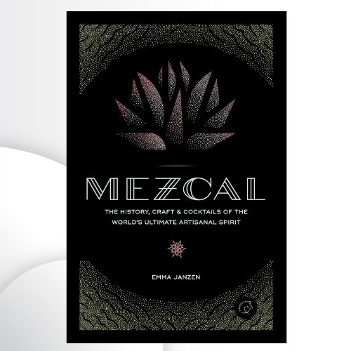 Mezcal:-The-History,-Craft-&-Cocktails