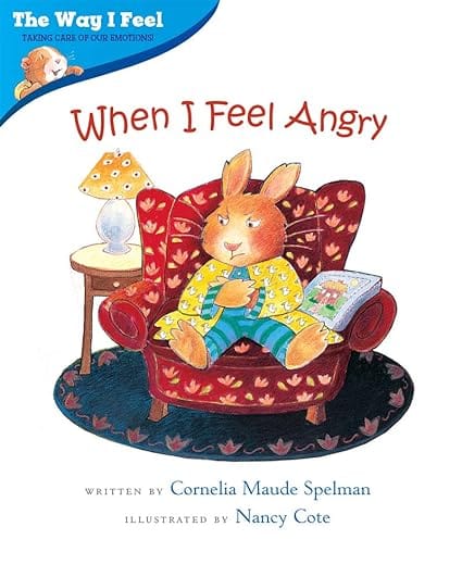 When-I-Feel-Angry:-Nurturing-Healthy-Emotional-Attitudes