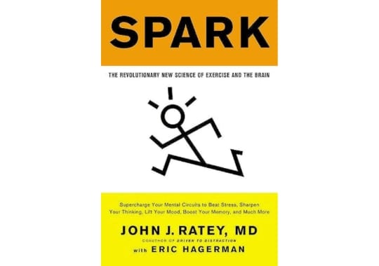 Spark:-The-Revolutionary-New-Science-of-Exercise-and-the-Brain-by-Dr.-John-Ratey