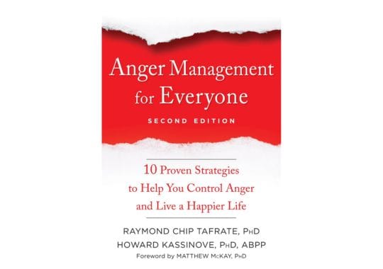 Anger-Management-for-Everyone:-by-Raymond-Chip-Tafrate-PhD-And-Howard-Kassinove-PhD-ABPP