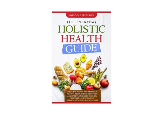 The-Everyday-Holistic-Health-Guide