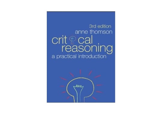 Critical-Reasoning:-A-Practical-Introduction-by-Anne-Thomson